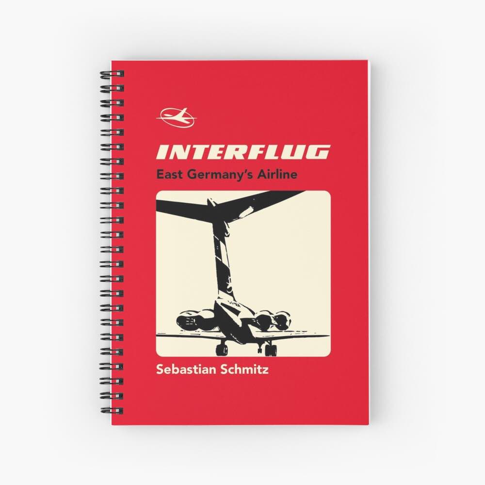 Interflug - East Germany's Airline Spiral Notebook